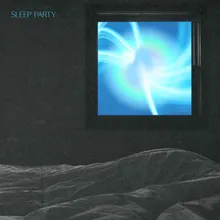 SLEEP PARTY (feat. mindfreakkk) DLJ Remix