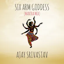 Six Arm Goddess Mantra Mix