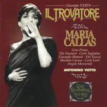 Il Trovatore: Act 1: Abbietta zingara, fosca vegliarda! Live in Milan, La Scala, 23 February 1953