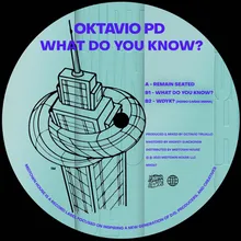 What Do You Know? Pedro Cañas Remix