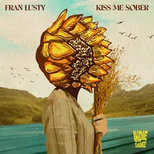 Kiss Me Sober