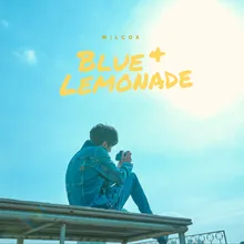Blue & Lemonade (feat. Choi Cello)