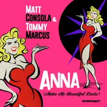 Anna (Make Me Beautiful Duets) Radio Long Edit