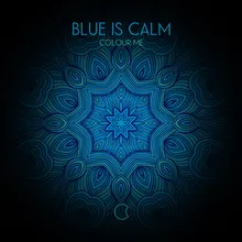 Blue is Calm