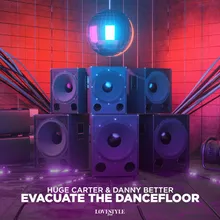 Evacuate the Dancefloor Extended Mix