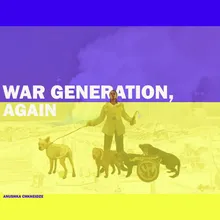 War Generation, Again