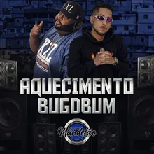 Aquecimento Bugdbum