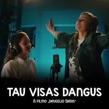 Tau visas dangus ft. Vilnė