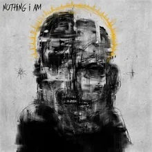 Nothing I Am