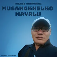 Musangkhelko Mayalu