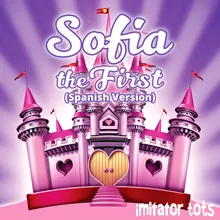 Sofia The First (Spanish Version)