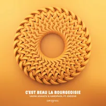 C'est Beau La Bourgeoisie Extended Mix