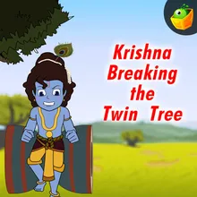 Krishna Breaking the Twin Tree