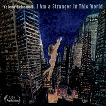 I Am a Stranger in This World (Ps. 119 Gimel)