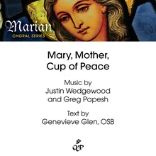 Mary, Mother, Cup of Peace