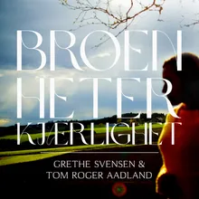 Broen heter kjærlighet