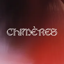 CHIMÈRES