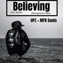 Believing Amapiano Mix