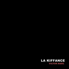 La Kiffance