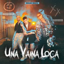 Una Vaina Loca R3hab Remix