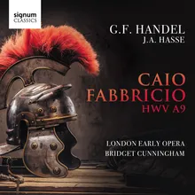 Caio Fabbricio, HWV A9, Act I: "Quanto profondo il lusso, e quanto salde"