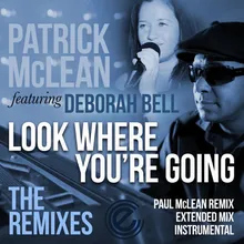 Look Where You're Going Paul Mclean Remix