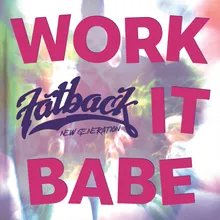 Work It Babe