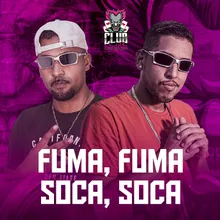 Fuma Fuma Soca Soca