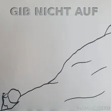 Gib nicht auf