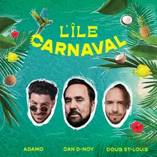 L'Île Carnaval Radio Edit