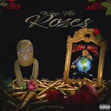 Keep the Roses