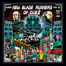 New Blade Runners of Dub Theme 1984 - Virus Dub - Remix by Ale X