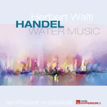 Water Music, Suite No. 3 in G Major, HWV 350: V. Minuet 1