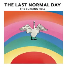 The Last Normal Day