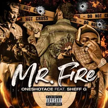 Mr. Fire (feat. Sheff G)