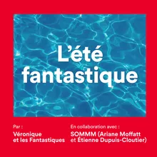 L'été fantastique