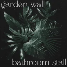 Garden Wall Bathroom Stall