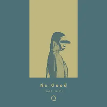 No Good (feat. aimi)