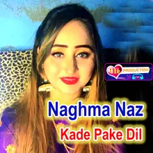 Kade Pake Dil