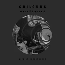 Millennials Live at Soulcrusher