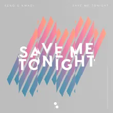 Save Me Tonight Extended Mix