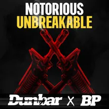 Notorious Unbreakable
