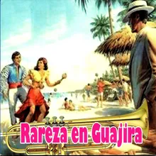 Ven Guajira (feat. Chivirico Davila)