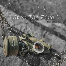 Stop the Fire