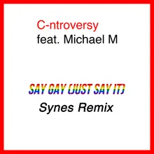 Say Gay (Just Say It) Synes Remix