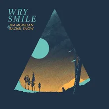 Wry Smile Radio Edit