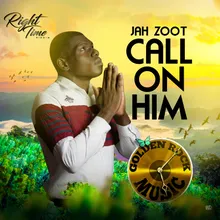 Call on Him