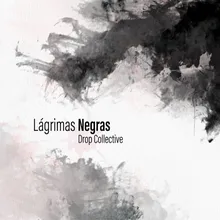 Lagrimas Negras