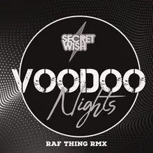 Voodoo Nights Raf Thing Remix