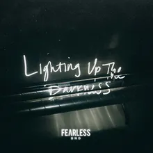 Lighting up the Darkness (feat. LKD)